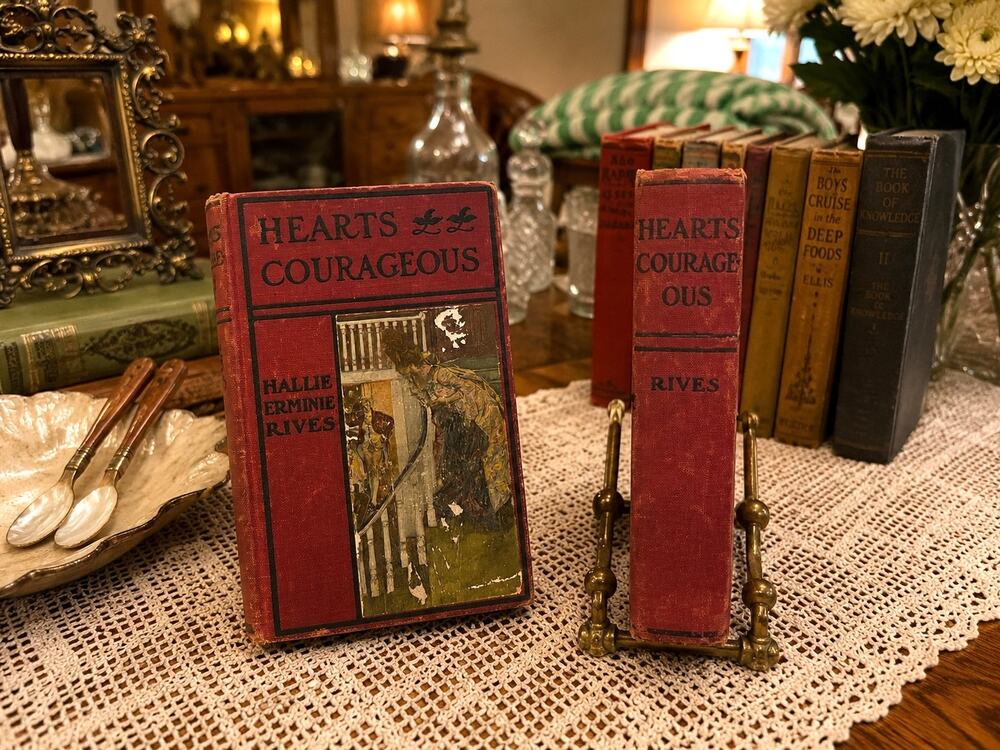 Hearts Courageous by Hallie Erminie Rives - 1902